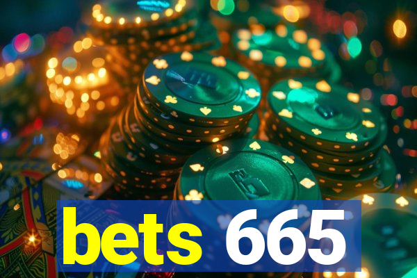 bets 665